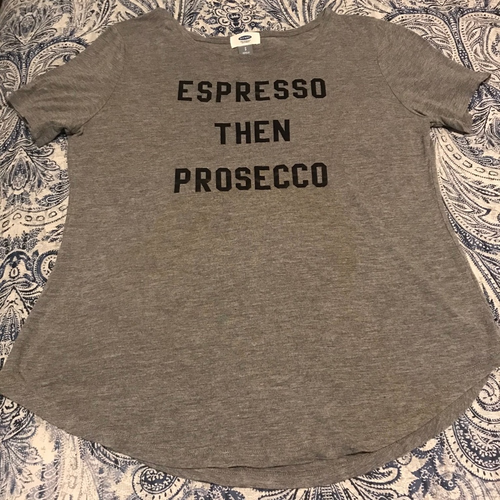 Espresso Then Prosecco T-Shirt